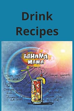 Drink Recipe: A Narrow Rule Lined Notebook Bahama Mama cocktail recipes Paperback
